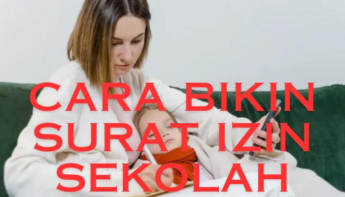 Cara_Bikin_Surat_Izin_Sekolah.png