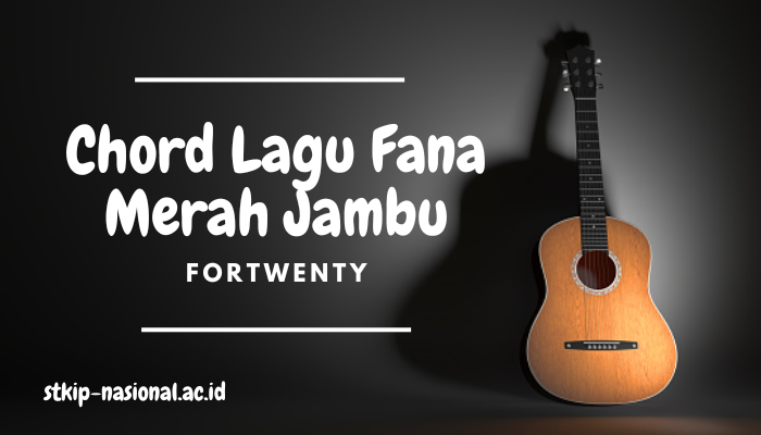 Chord Lagu Fortwnty Fana Merah Jambu Terbaru 2024