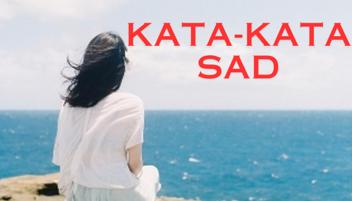 Kata_Kata_Sad.png