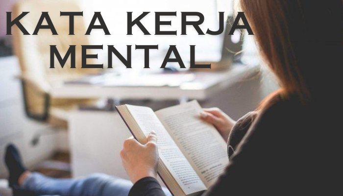 Kata Kerja Mental Yang Wajib Kamu Ketahui!