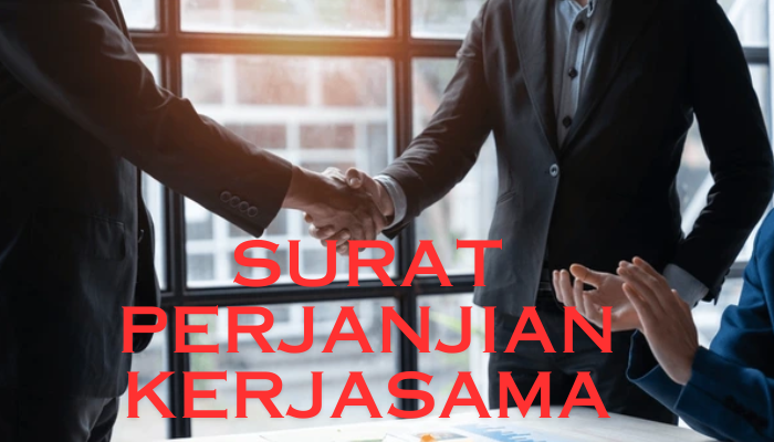 Surat Perjanjian Kerjasama Yang Baik Dan Benar!