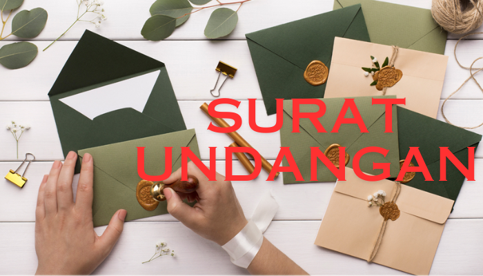 Surat Undangan Yang Benar! Sering Di lupakan Di Era Sekarang!